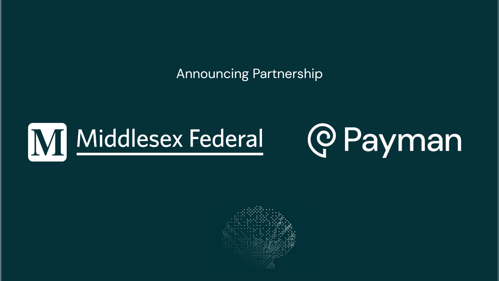 Payman AI Partners with Middlesex Federal Savings to Launch their Agentic Banking Experience